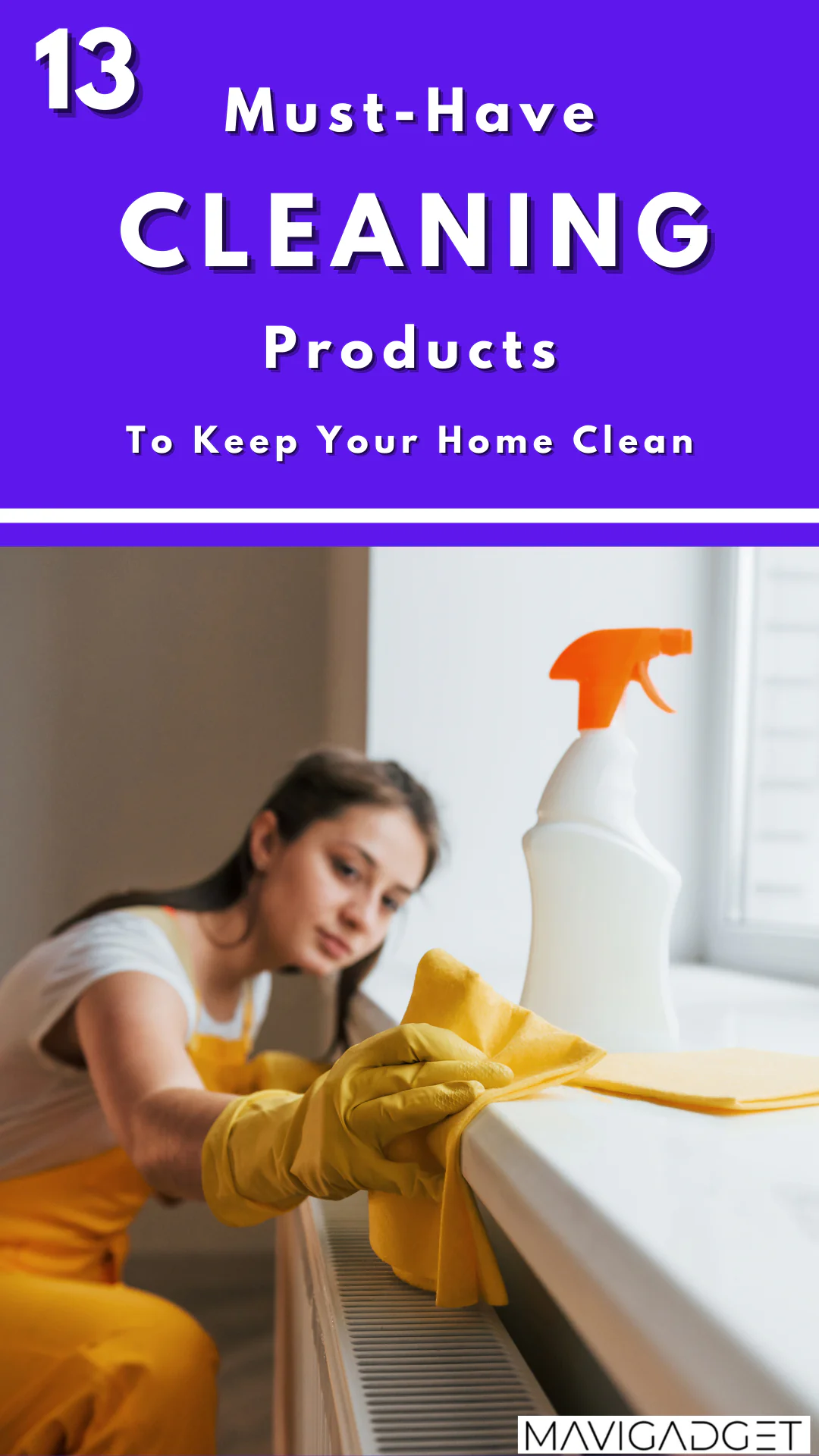 13 Must-Have Cleaning Products To Keep Your Home Clean | Mavigadget