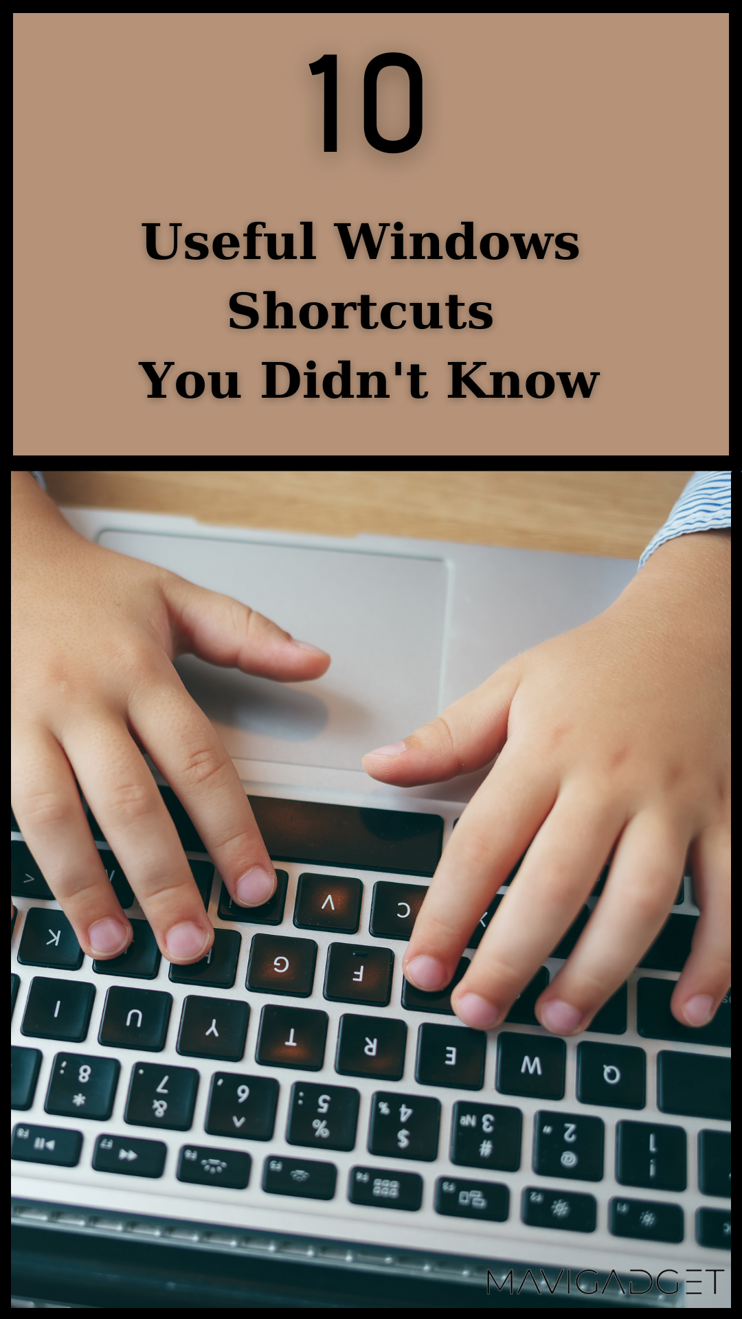 10 Useful Windows Shortcuts You Didn’t Know | Mavigadget - Blog