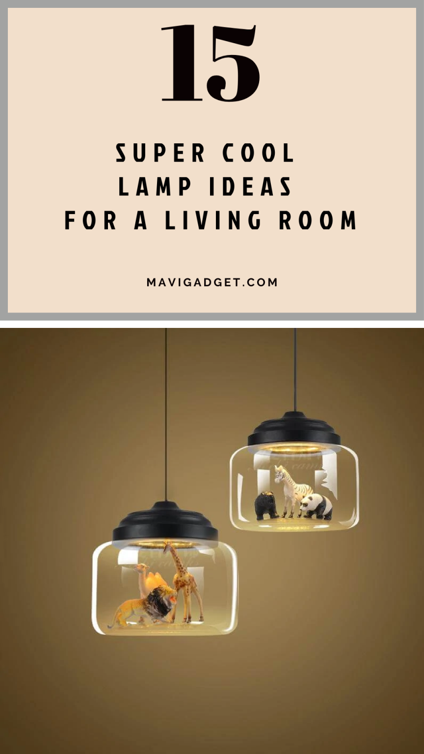 15 Super Cool Lamp Ideas for a Living Room | Mavigadget - Blog